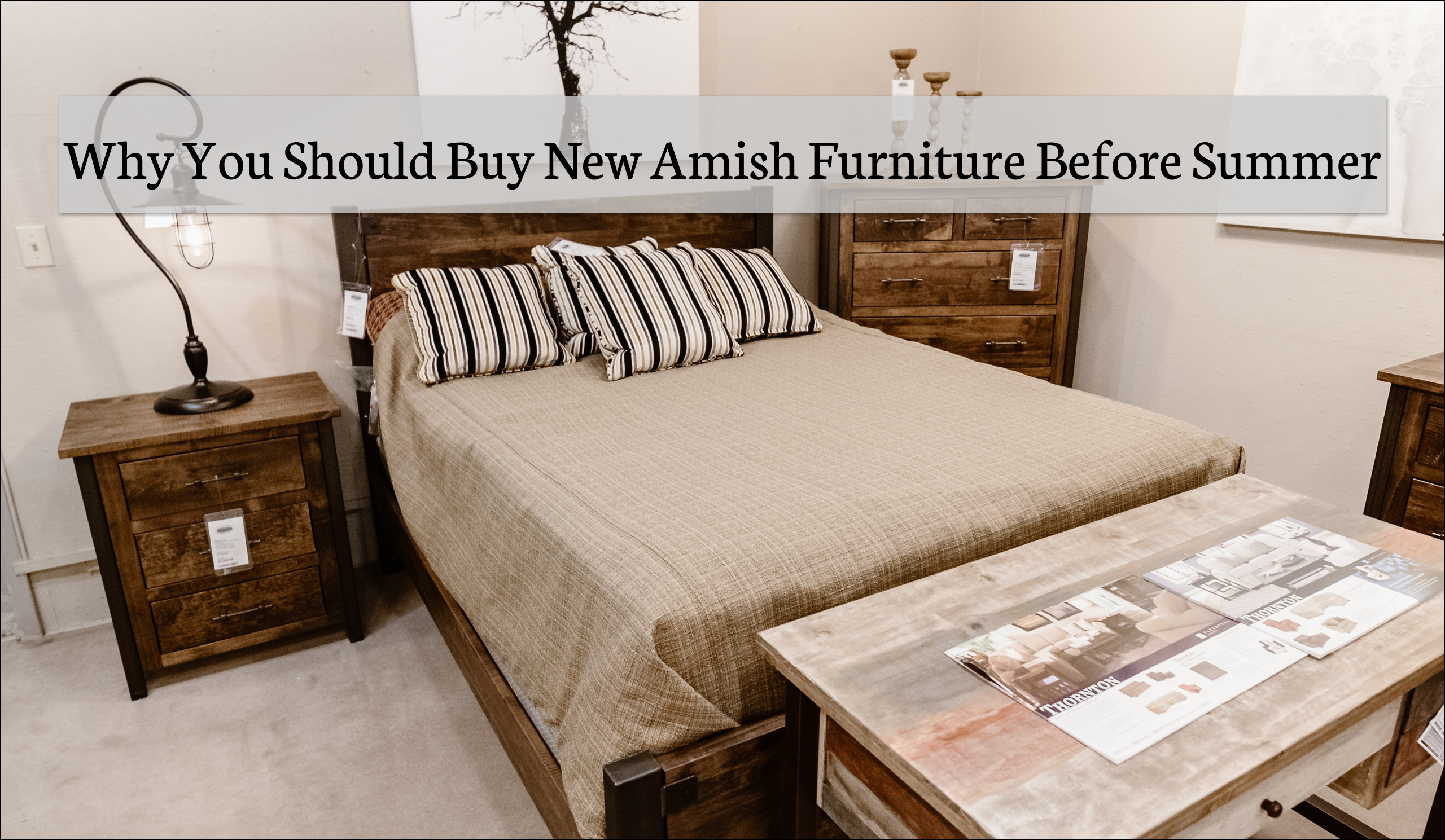 3 Benefits of Getting Beds From Amish Furniture Stores | Fenton